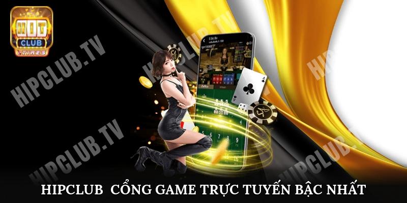 Hipclub - Cổng game trực tuyến bậc nhất Việt Nam