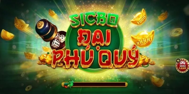 Vài nét về Sicbo Phú Quý